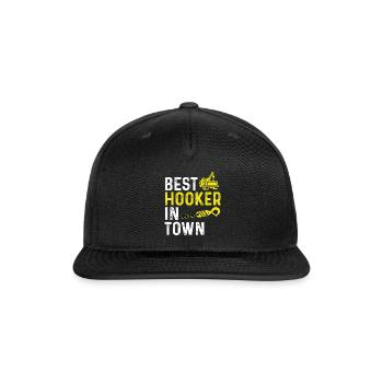 Best Hooker In Town - Snapback Baseball Cap - black - Front