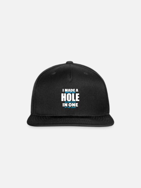 I Made A Hole In One Funny Golf Golfing - Snapback Baseball Cap - black