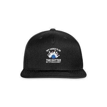 Funny Bowling Bowler My Minds In The Gutter But My - Snapback Baseball Cap - black - Front