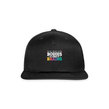 All Kinds Of Bodies All Kinds Of Brains ADHD ASD - Snapback Baseball Cap - black - Front