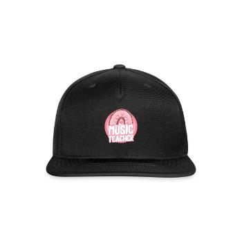 Music Teacher Shirt, Back To School Supplies - Snapback Baseball Cap - black - Front