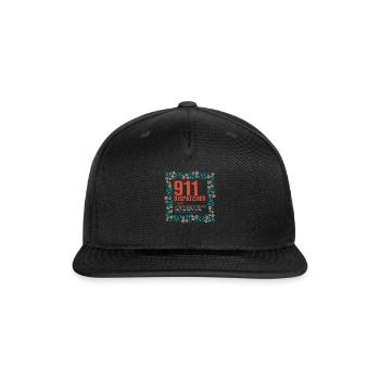 Dispatcher Shirt, 911 Dispatcher Definition - Snapback Baseball Cap - black - Front