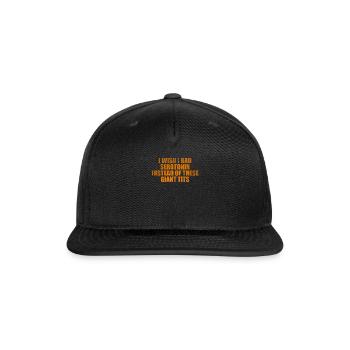 I wish I had serotonin instead of these giant tits - Snapback Baseball Cap - black - Front