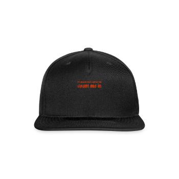 If it involves pocky cosplay yaoi count me in - Snapback Baseball Cap - black - Front