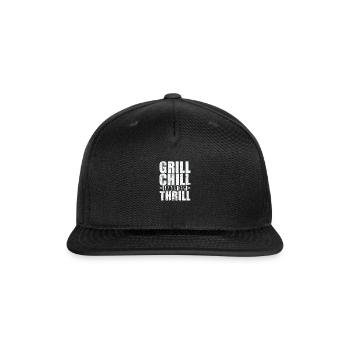 Grill Chill Labor Day Thrill - Snapback Baseball Cap - black - Front
