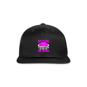 Soap Making Soap Maker - Snapback Baseball Cap - black - Front