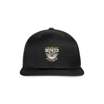 911 Dispatcher We’re All Mad Here Funny - Snapback Baseball Cap - black - Front