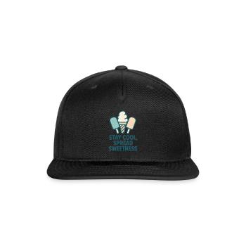 Stay Cool, Spread Sweetness Cute Ice Cream Cone - Snapback Baseball Cap - black - Front