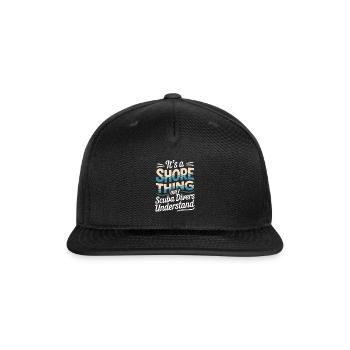  It's A Shore Thing Only Scuba Diver Summer Scuba - Snapback Baseball Cap - black - Front