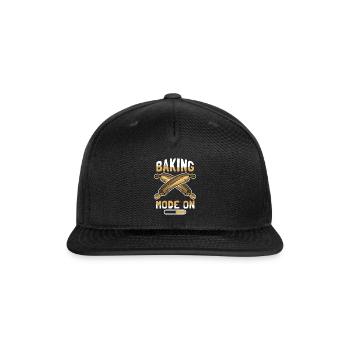Baking Mode Bake Bakers - Snapback Baseball Cap - black - Front