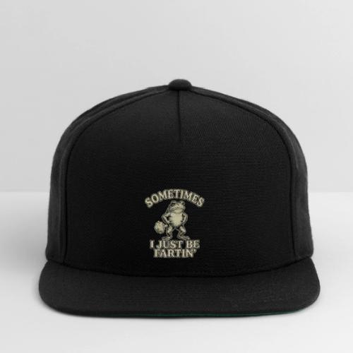 Sometimes I Just Be Fartin Funny Frog Shirt - Snapback Baseball Cap