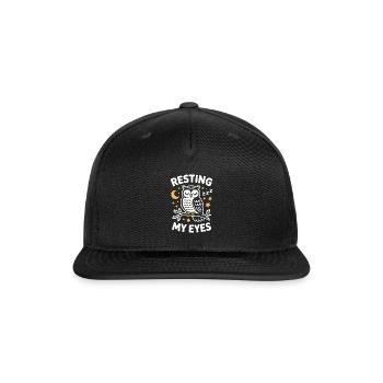 Resting My Eyes Sleepy Owl Nap - Snapback Baseball Cap - black - Front