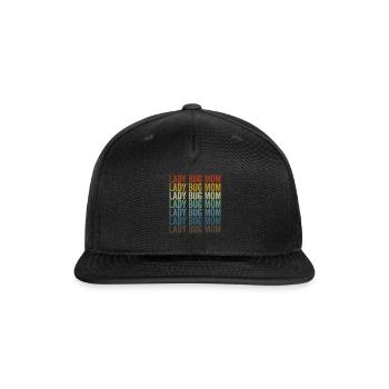 Lady Bug Mom Entomologist Bug Lover bugs Collector - Snapback Baseball Cap - black - Front