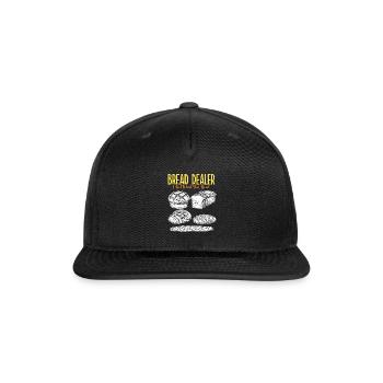 Bread Maker Bread Dealer Bakery Baking Bread - Snapback Baseball Cap - black - Front
