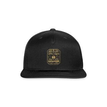69 birthday 69 years man 69 years legend 69 - Snapback Baseball Cap - black - Front