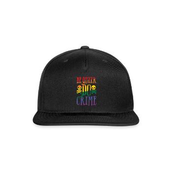 BE QUEER DO CRIME - Snapback Baseball Cap - black - Front