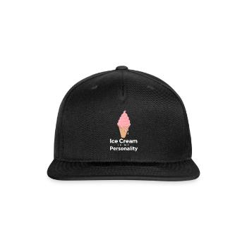 Ice Cream Is My Personality - Snapback Baseball Cap - black - Front