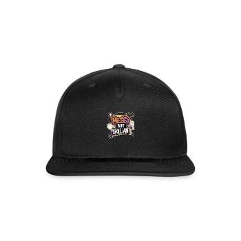 messy but brilliant - Snapback Baseball Cap - black - Front