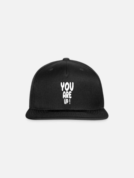 You are up fun simple text design - Snapback Baseball Cap - black