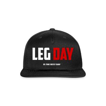 Leg Day Is The Best Day - Snapback Baseball Cap - black - Front
