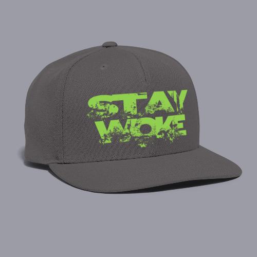 STAY WOKE - Snapback Baseball Cap