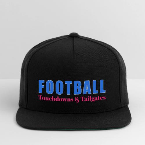 Football Touchdowns & Tailgates Design - Snapback Baseball Cap