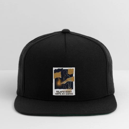 Recovery Mantra Relapse didn't write my ending - Snapback Baseball Cap