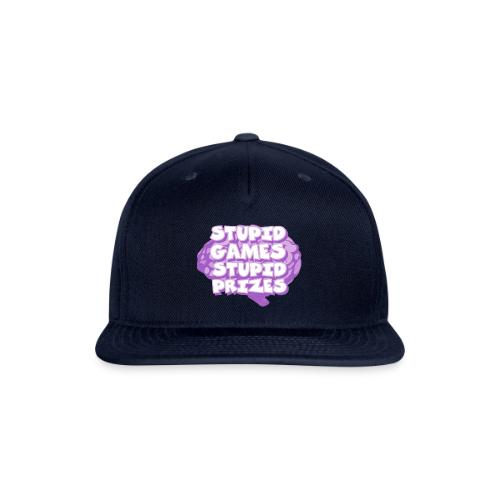 Stupid Games Stupid Prizes - Snapback Baseball Cap