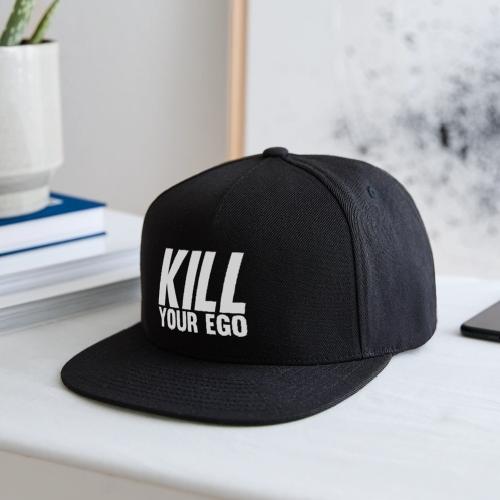 Kill Your Ego - Snapback Baseball Cap