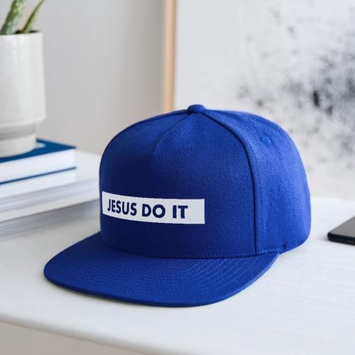 Jesus do it - Snapback Baseball Cap