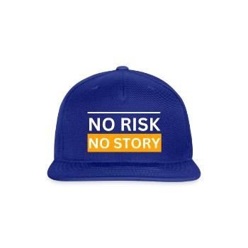 NO RISK NO STORY - Snapback Baseball Cap - royal blue - Front