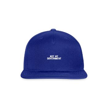 Not My Government Anarchist Libertarian - Snapback Baseball Cap - royal blue - Front