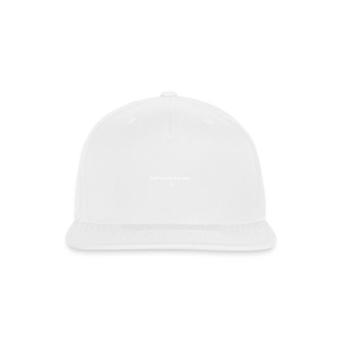 that s what she said - Snapback Baseball Cap