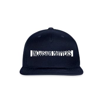 inclusion matters logo quote - Snapback Baseball Cap - navy - Front
