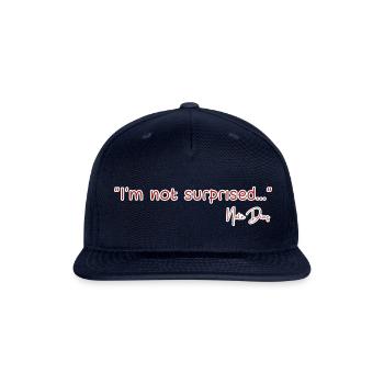 DESIGNIm not surprised - Snapback Baseball Cap - navy - Front