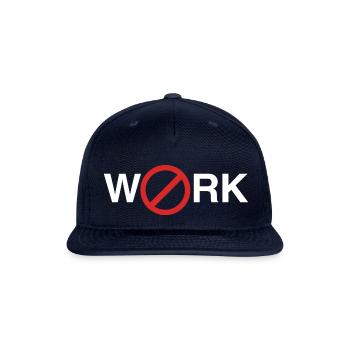 Do not Work Sign humor - Snapback Baseball Cap - navy - Front