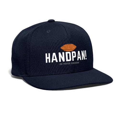 HANDPAN! - Snapback Baseball Cap