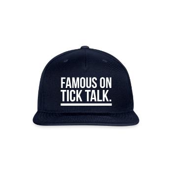 Famous on tick talk - Snapback Baseball Cap - navy - Front