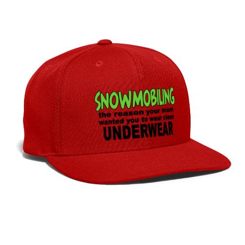 Snowmobiling Underwear - Snapback Baseball Cap