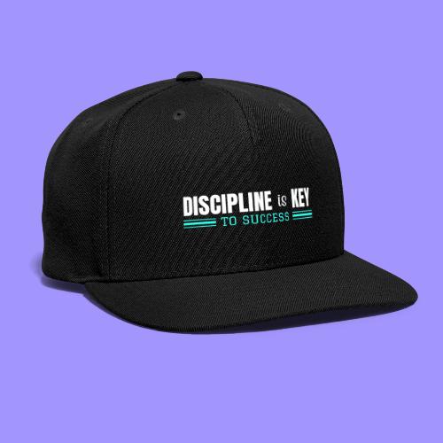 Discipline is Key to Success - Success Factors - Snapback Baseball Cap