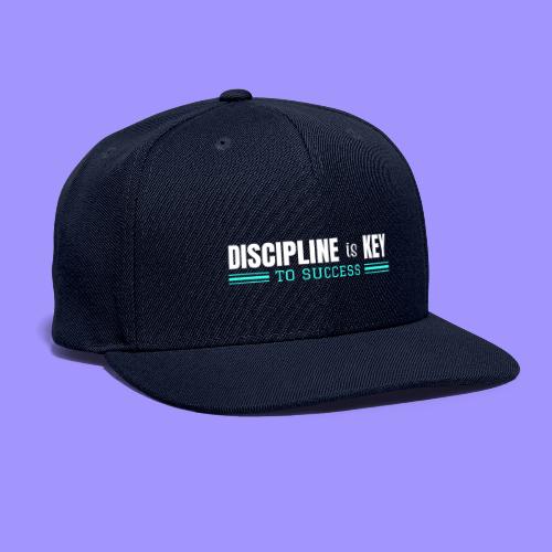 Discipline is Key to Success - Success Factors - Snapback Baseball Cap