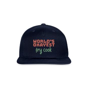 World s Okayest Fry Cook - Snapback Baseball Cap - navy - Front