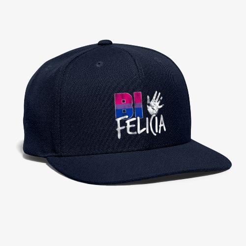 Bi Felicia Funny Bisexual Pride Flag - Snapback Baseball Cap