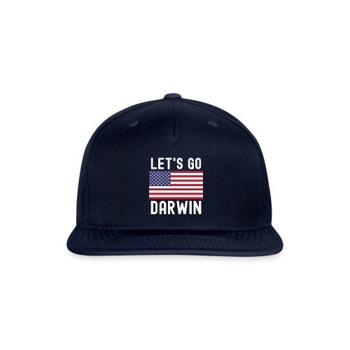 Let's Go Darwin American Flag (in white letters) - Snapback Baseball Cap