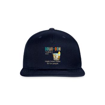 Bourbon Magic Brown Water For Fun People - Snapback Baseball Cap - navy - Front