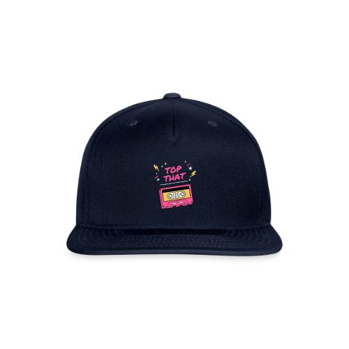 Top That - Snapback Baseball Cap