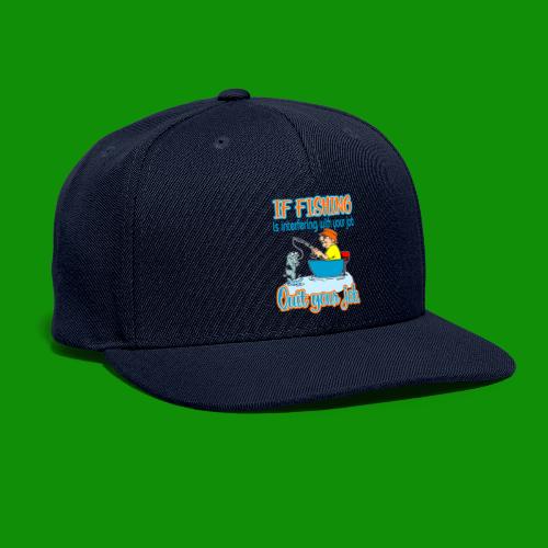 Fishing Job - Snapback Baseball Cap