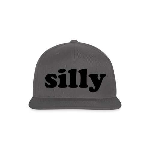 SILLY - Snapback Baseball Cap