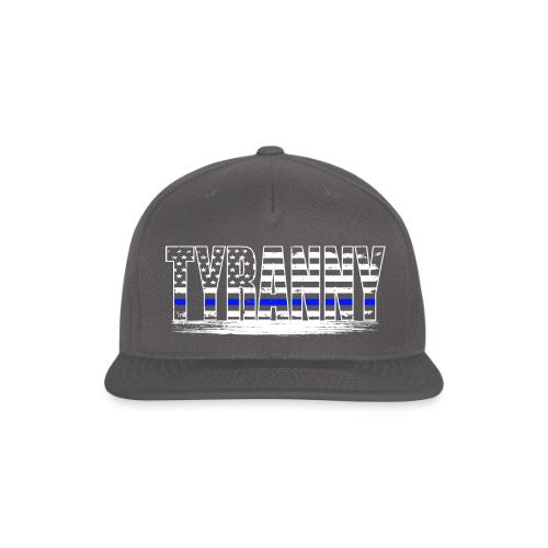 Tyranny Underline - Snapback Baseball Cap