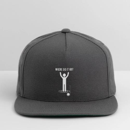 Where Did It Go Funny Lost Ball Quote for Men - Snapback Baseball Cap